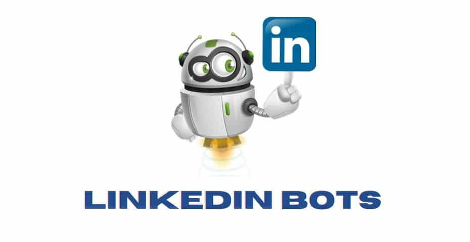 10+ Best Linkedin Bots & Automation Tools for Lead Generation