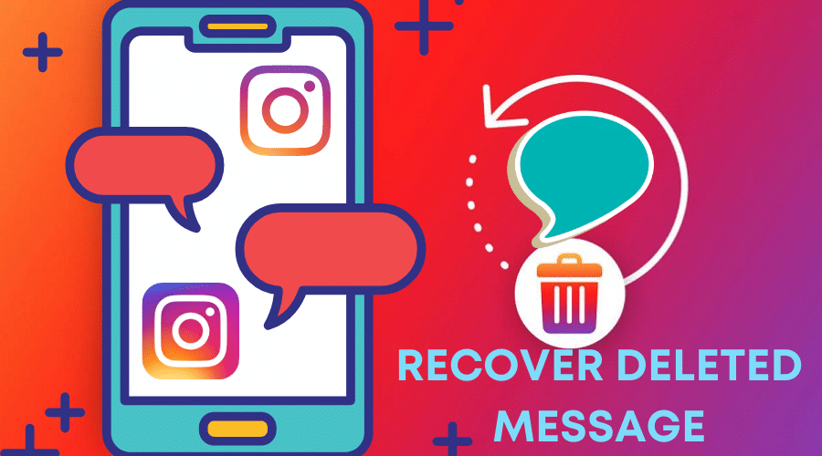 How To Recover Deleted Message From Instagram